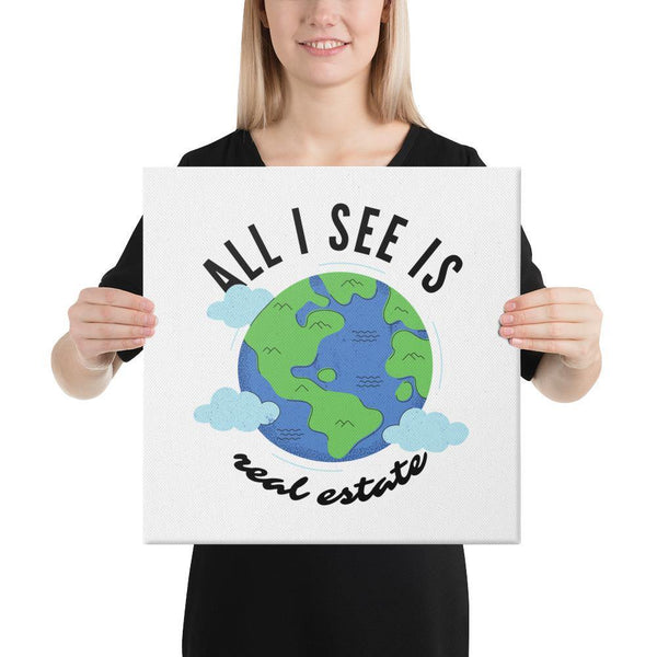 Earth = RE - Art Canvas - Real Estate Investor Gear