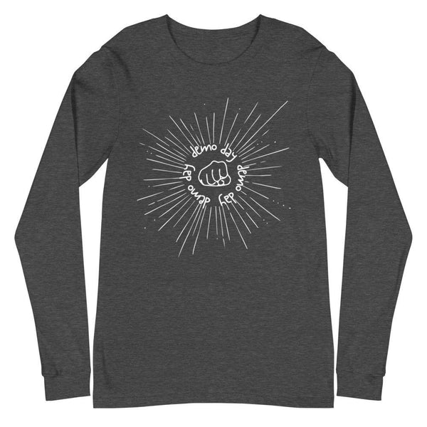 Demo Day Fist - Unisex Long Sleeve Tee - Real Estate Investor Gear
