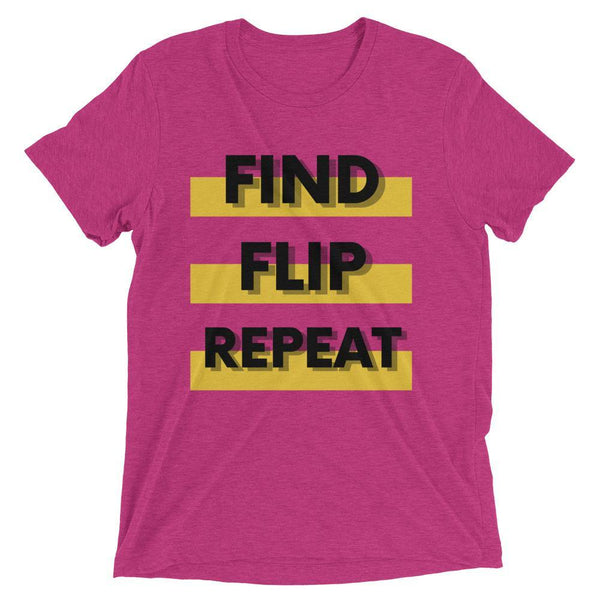 Find Flip - Short sleeve t-shirt - Real Estate Investor Gear
